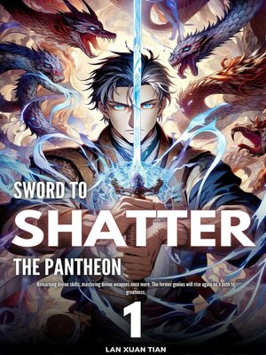 cover image of Sword to Shatter the Pantheon